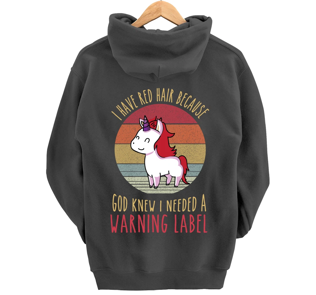 Funny Redhead quote a redhead is God's warning label Pullover Hoodie