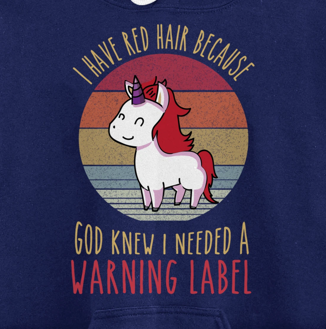 Funny Redhead quote a redhead is God's warning label Pullover Hoodie