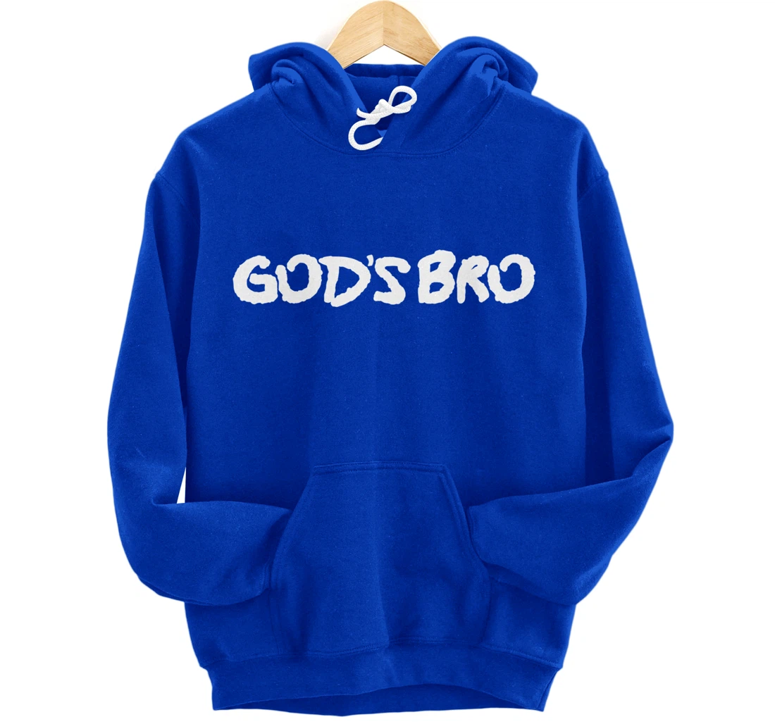 God's Bro Streetwear Pullover Hoodie