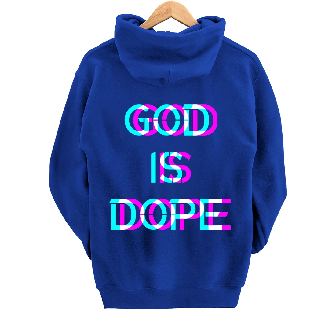 God is Dope Christian Faith Believer Pullover Hoodie