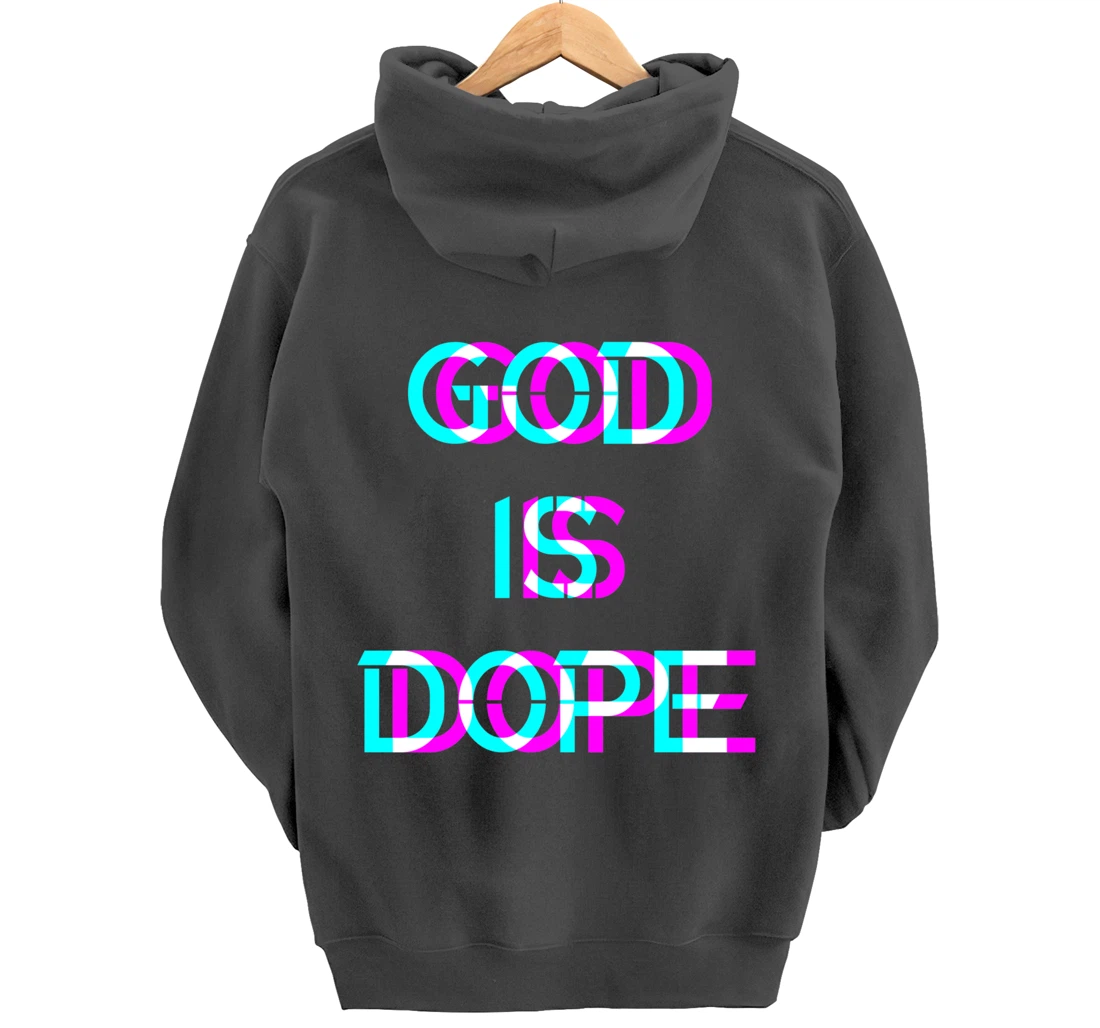 God is Dope Christian Faith Believer Pullover Hoodie