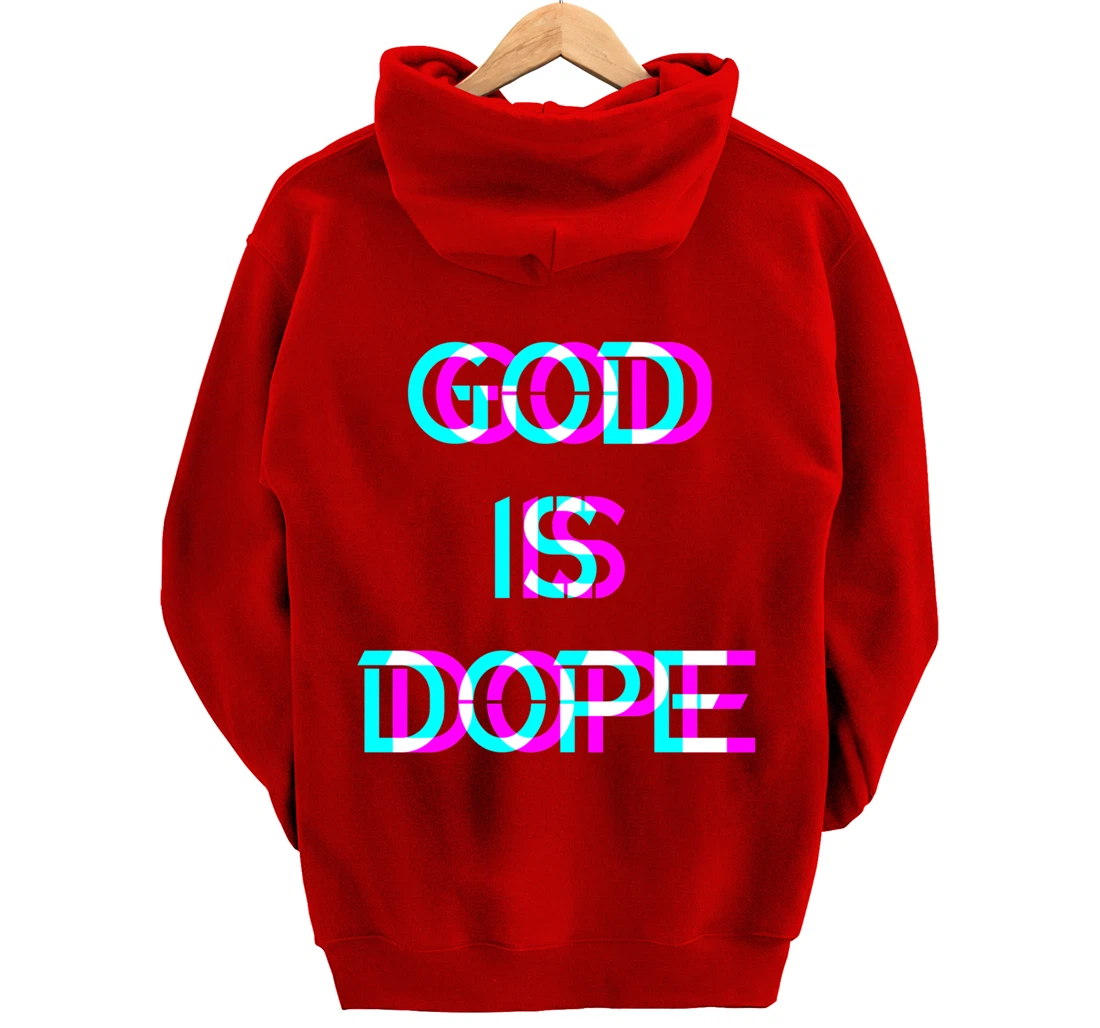 God is Dope Christian Faith Believer Pullover Hoodie