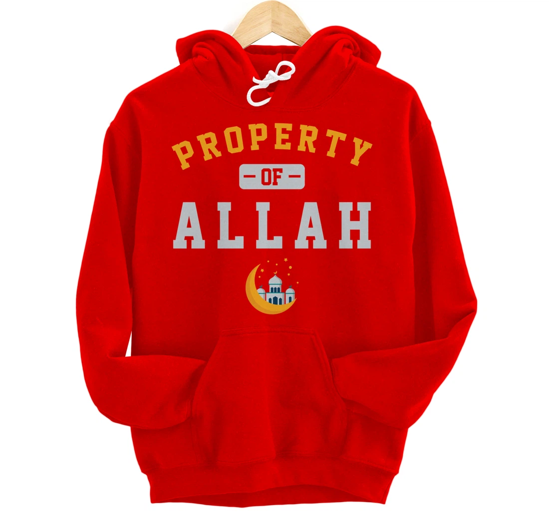 Property Allah Mosque Believer Follower Religion God Gift Pullover Hoodie
