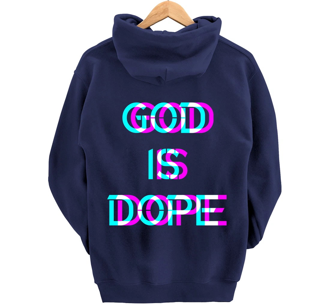 God is Dope Christian Faith Believer Pullover Hoodie