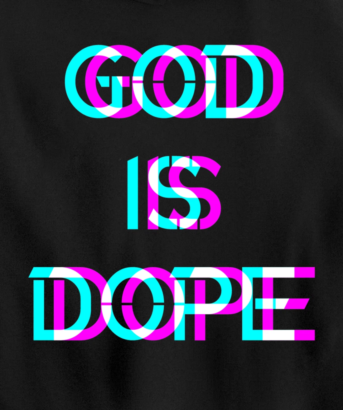 God is Dope Christian Faith Believer Pullover Hoodie