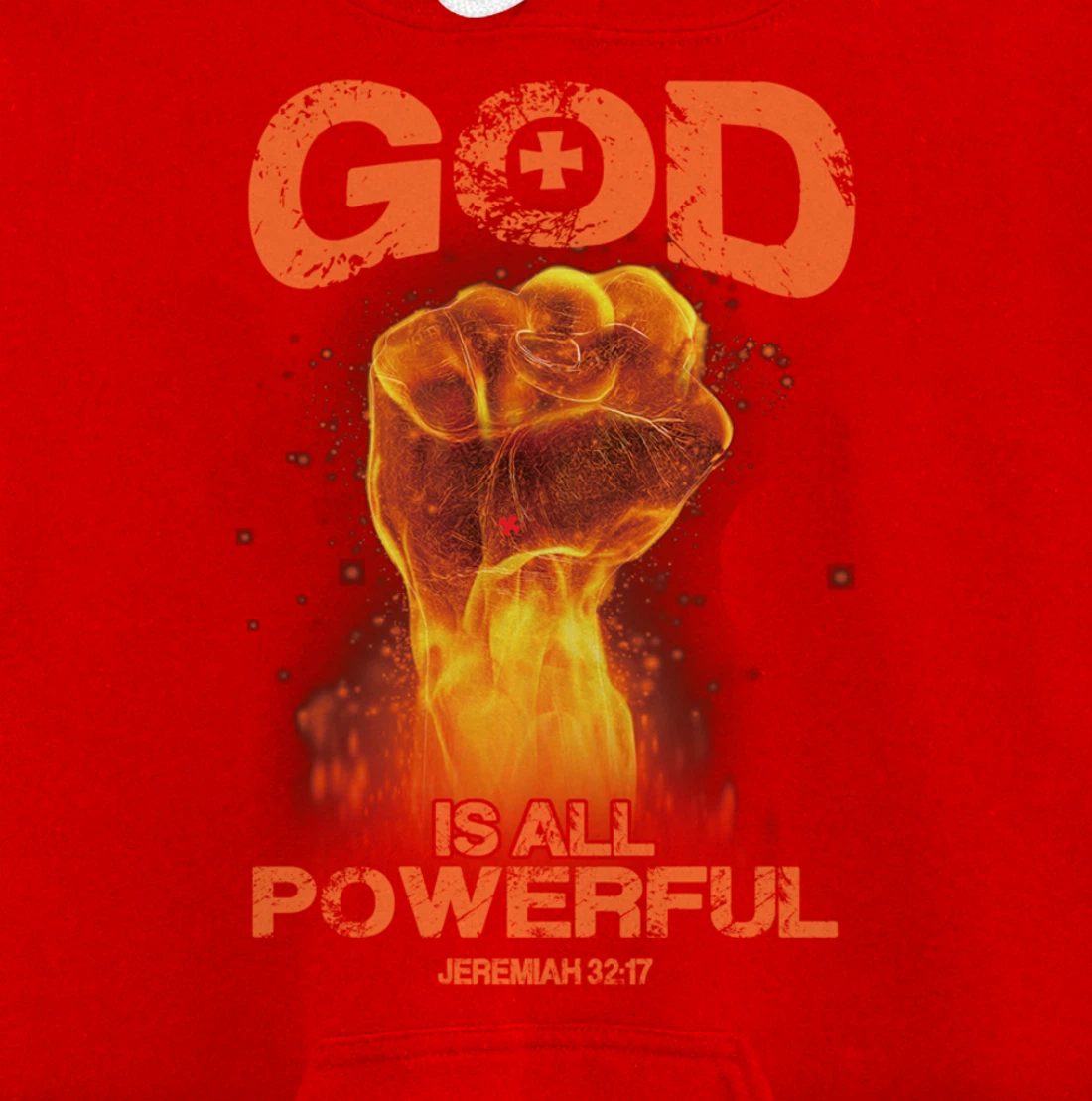 God Is All Powerful Bible Verse Love Jesus Christian Gift Pullover Hoodie