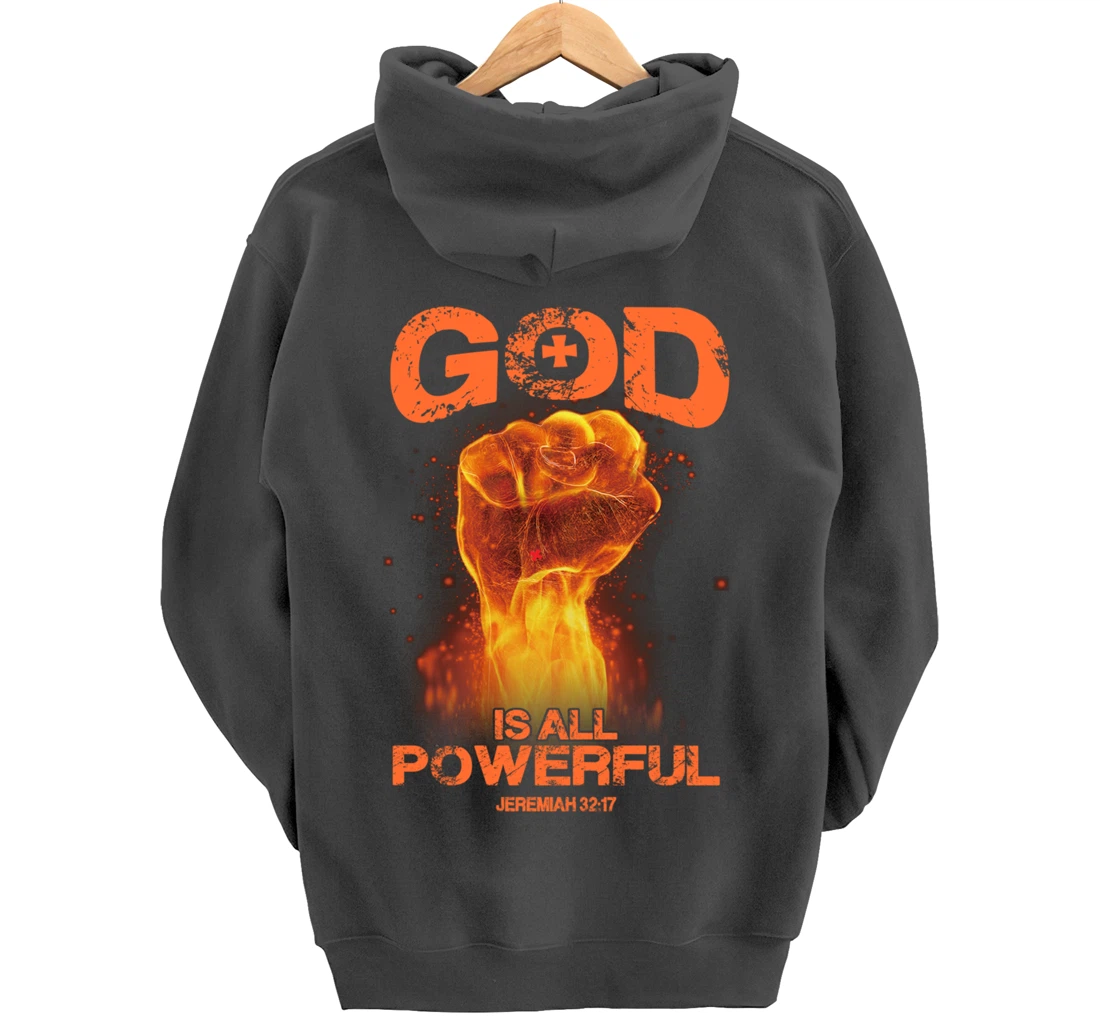 God Is All Powerful Bible Verse Love Jesus Christian Gift Pullover Hoodie