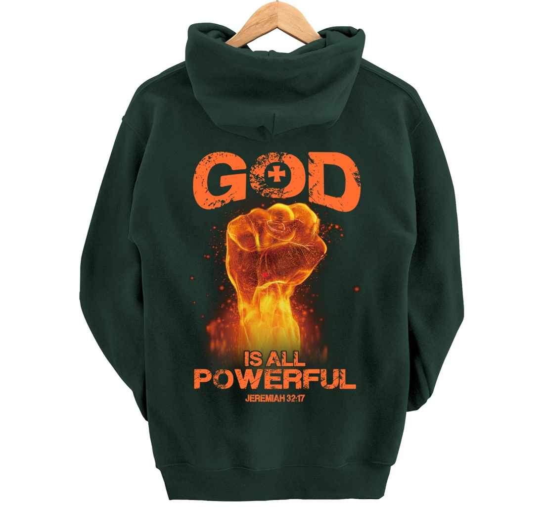 God Is All Powerful Bible Verse Love Jesus Christian Gift Pullover Hoodie