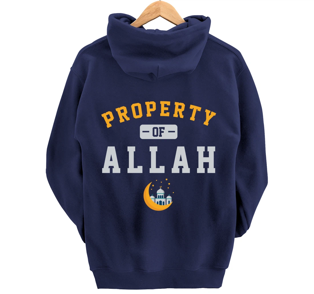 Property Allah Mosque Believer Follower Religion God Gift Pullover Hoodie