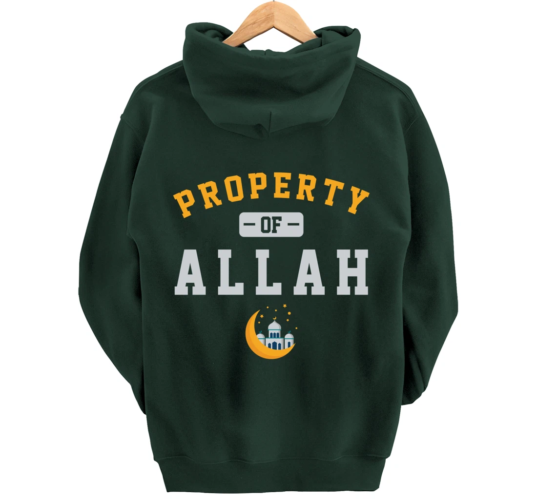 Property Allah Mosque Believer Follower Religion God Gift Pullover Hoodie