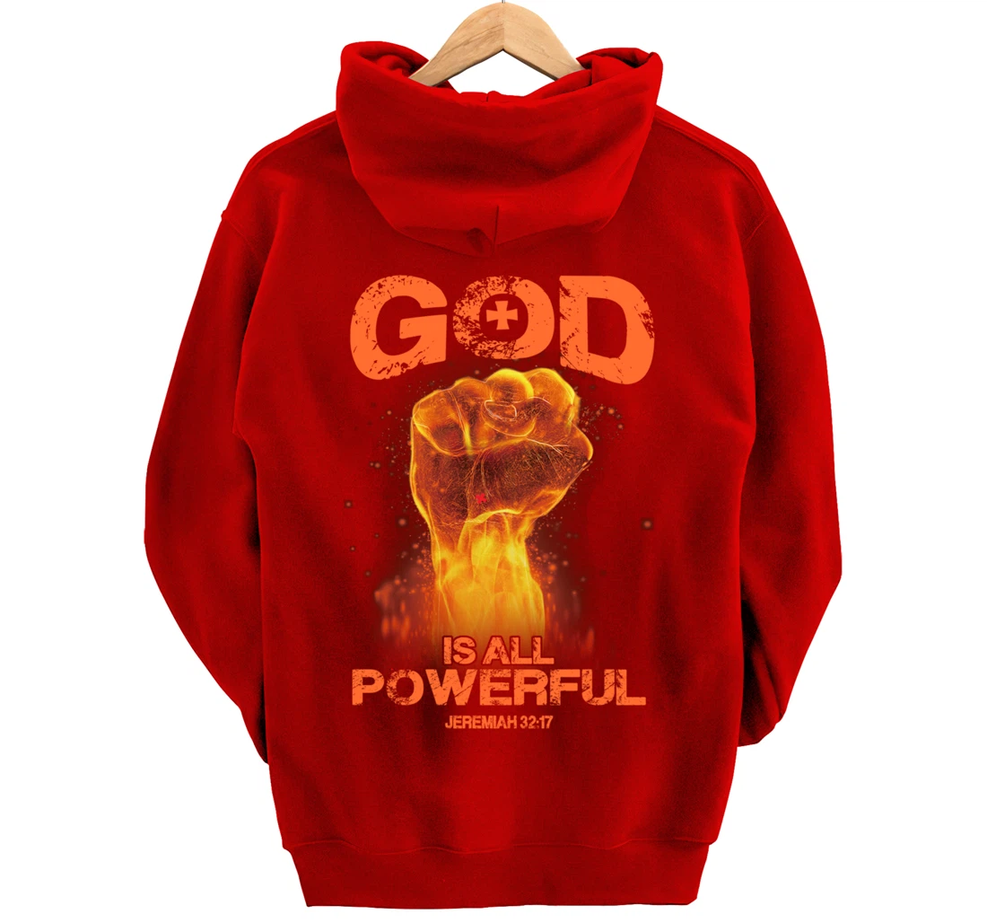 God Is All Powerful Bible Verse Love Jesus Christian Gift Pullover Hoodie