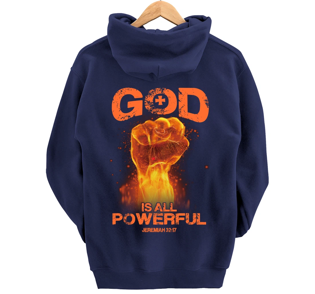God Is All Powerful Bible Verse Love Jesus Christian Gift Pullover Hoodie