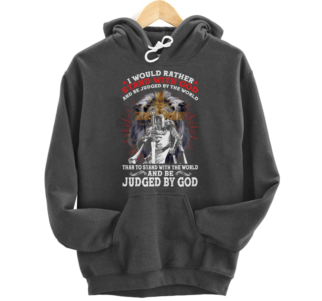 Stand With God Judged By World Christian Lion Inspired Gift Pullover Hoodie