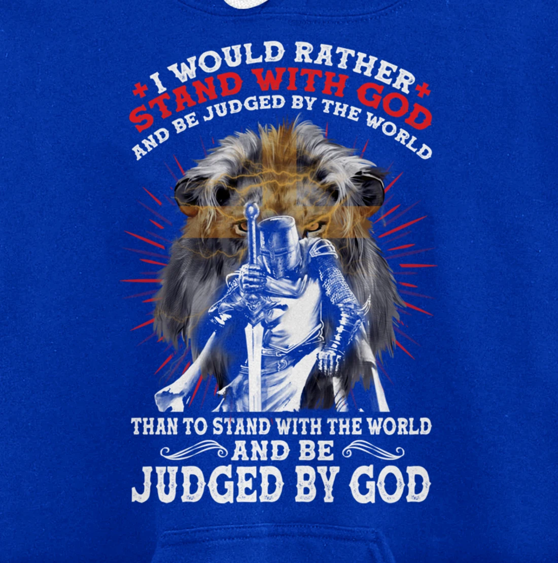 Stand With God Judged By World Christian Lion Inspired Gift Pullover Hoodie