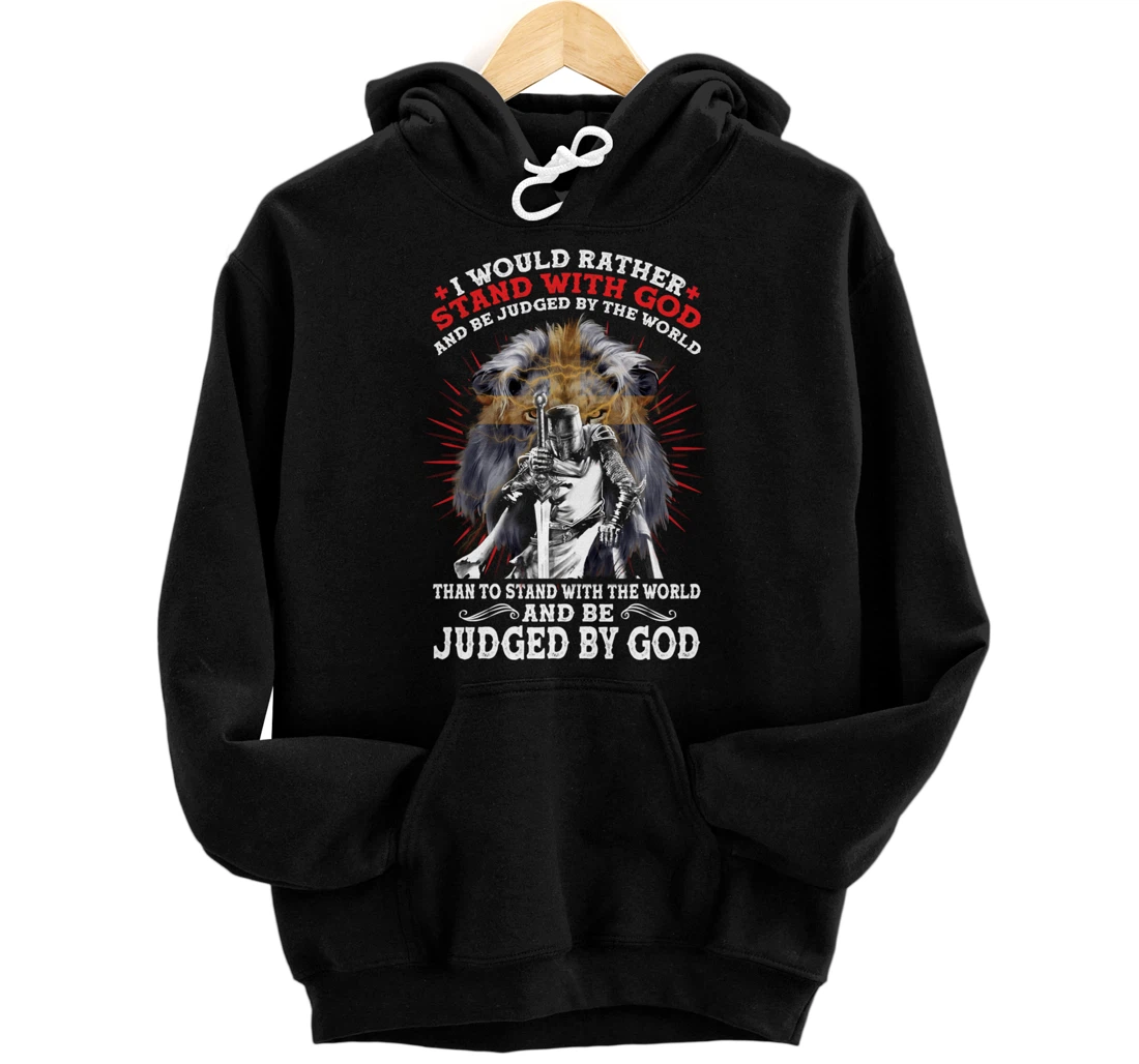 Stand With God Judged By World Christian Lion Inspired Gift Pullover Hoodie