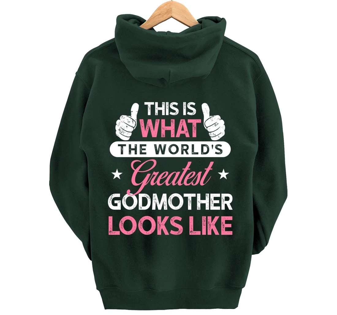 Godmother Gift: World's Greatest Godmother Pullover Hoodie
