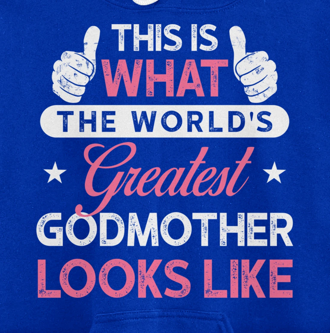 Godmother Gift: World's Greatest Godmother Pullover Hoodie