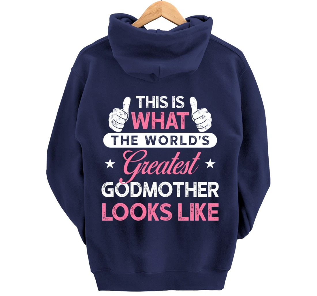 Godmother Gift: World's Greatest Godmother Pullover Hoodie