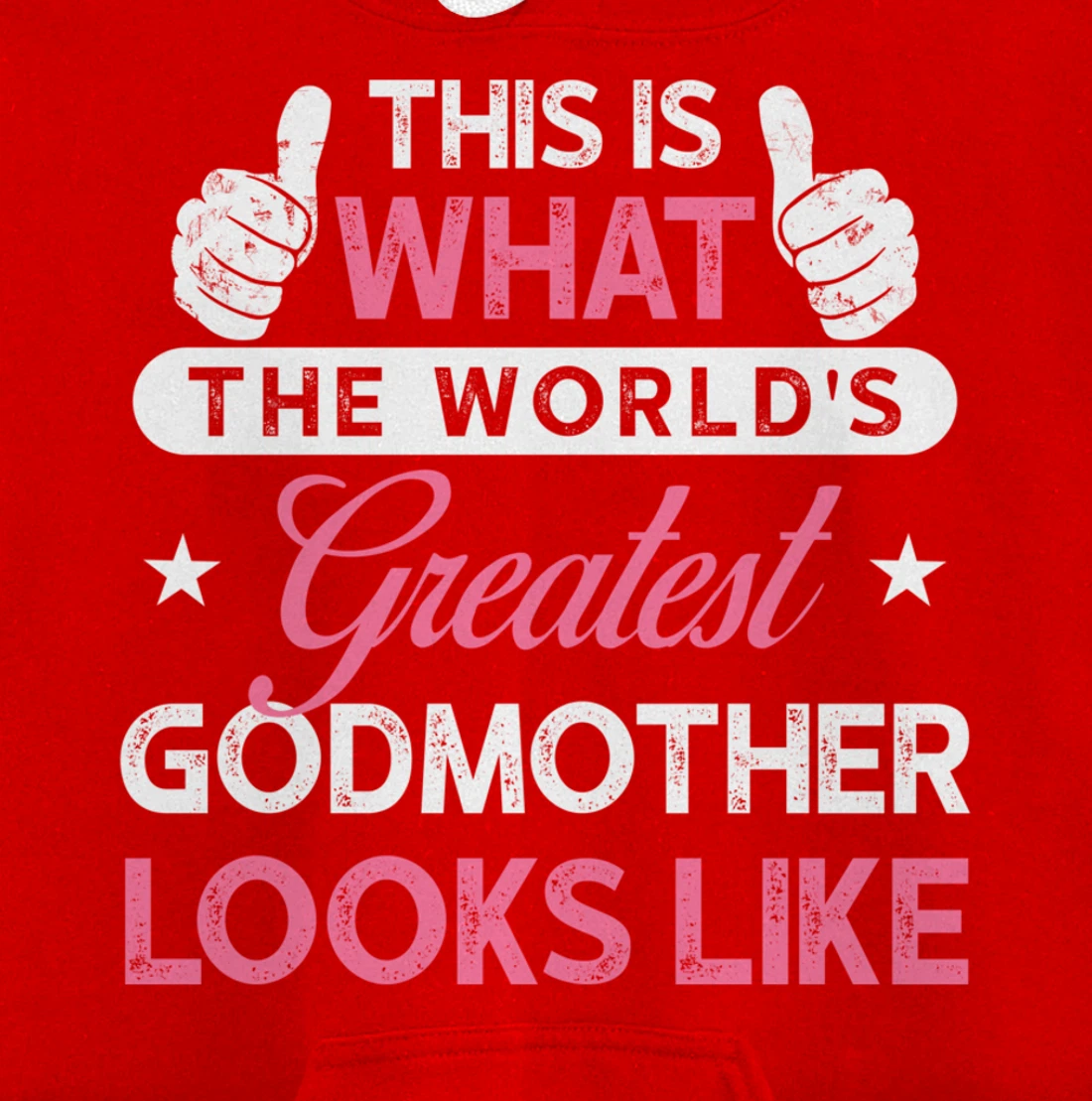 Godmother Gift: World's Greatest Godmother Pullover Hoodie