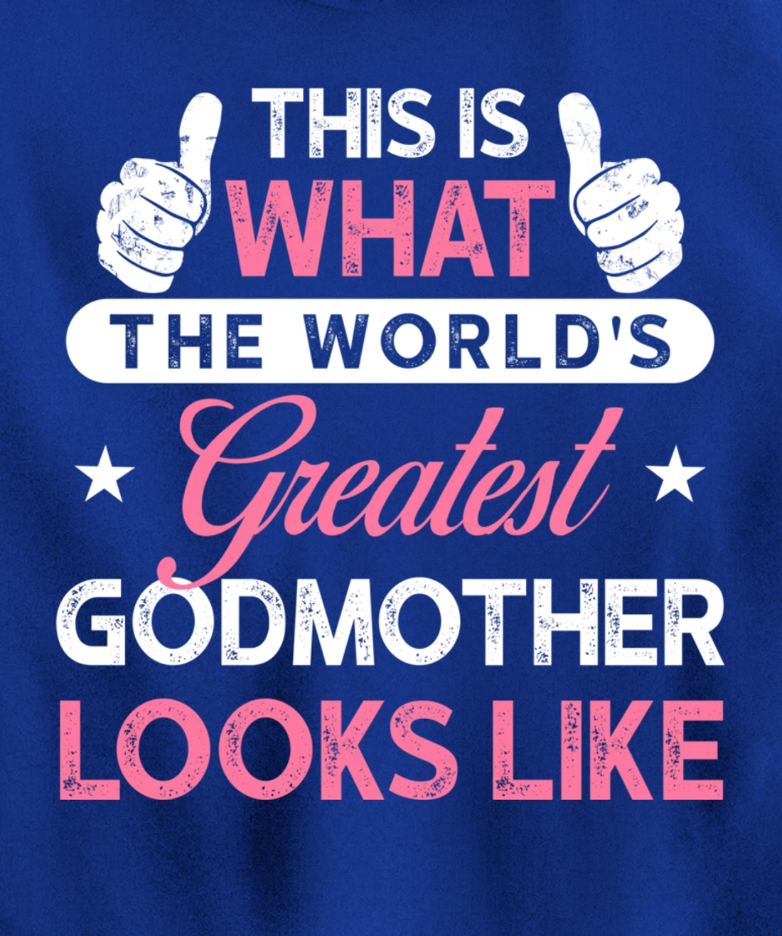 Godmother Gift: World's Greatest Godmother Pullover Hoodie