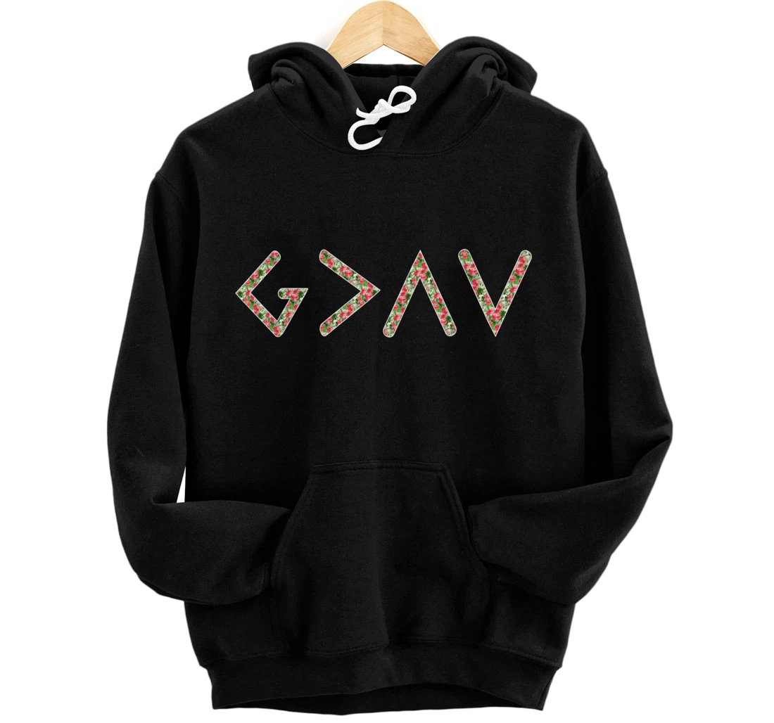 God Is Greater Than The Highs And Lows Shirt Hawaiian Tattoo Pullover Hoodie