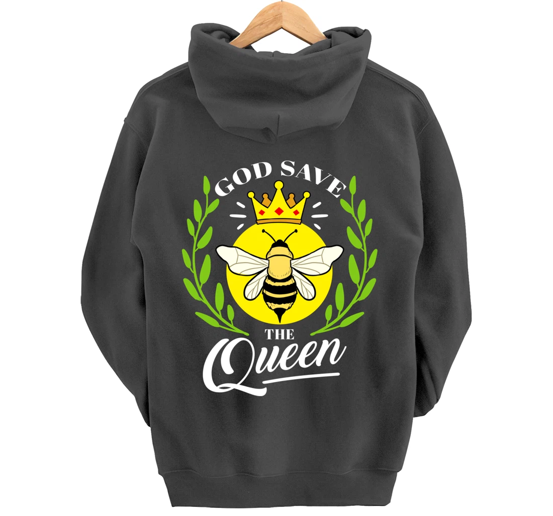 God Save The Queen Bee Beekeeper Gift Pullover Hoodie