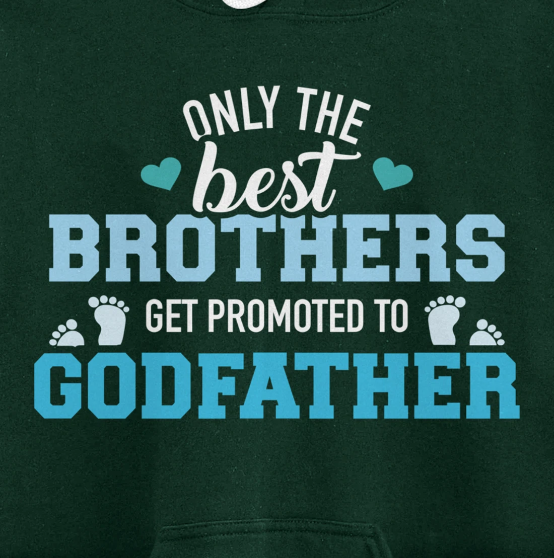 Only best brothers get promoted to godfather Pullover Hoodie