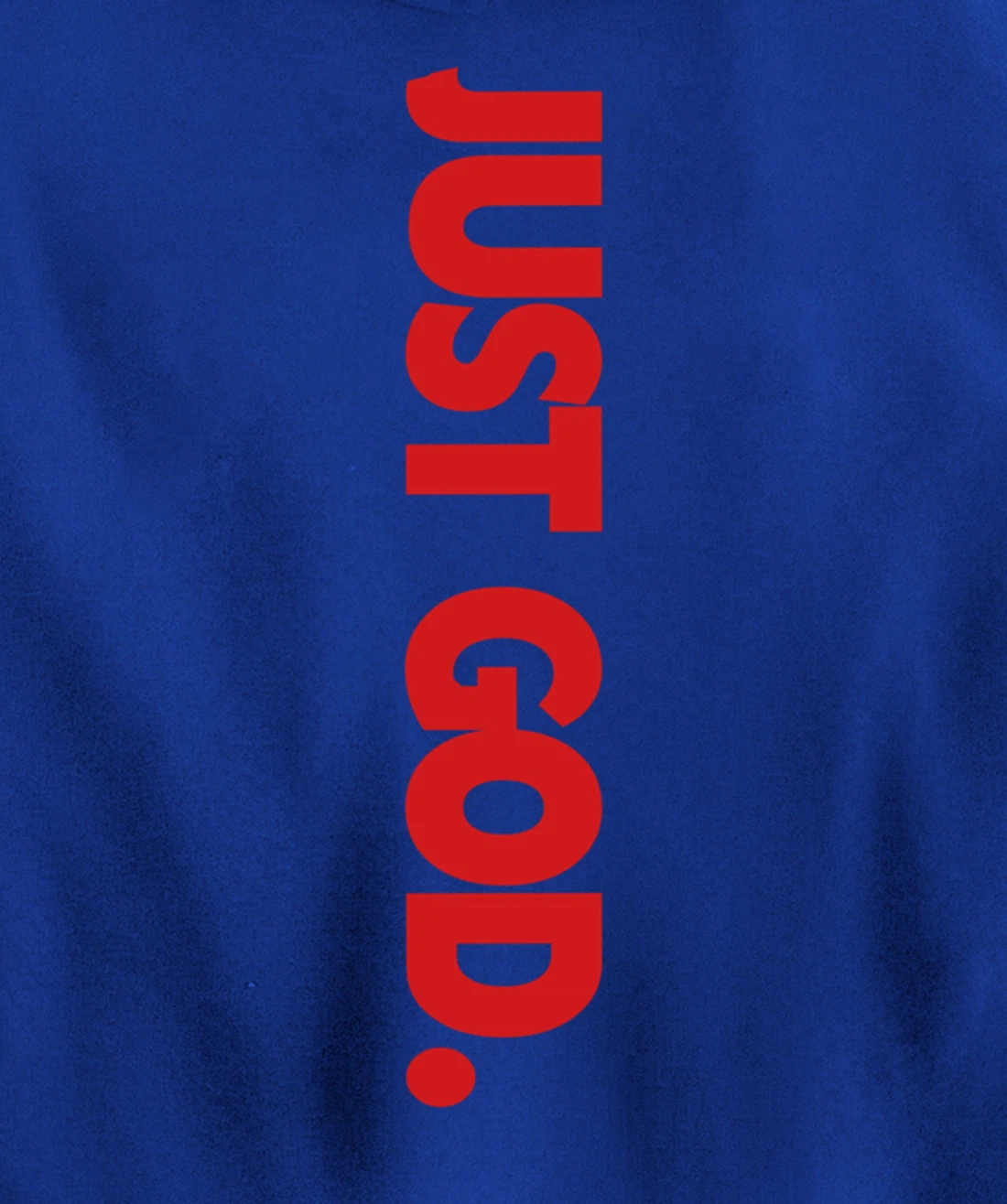 Just God Pullover Hoodie