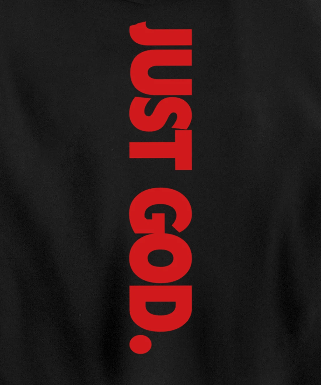 Just God Pullover Hoodie