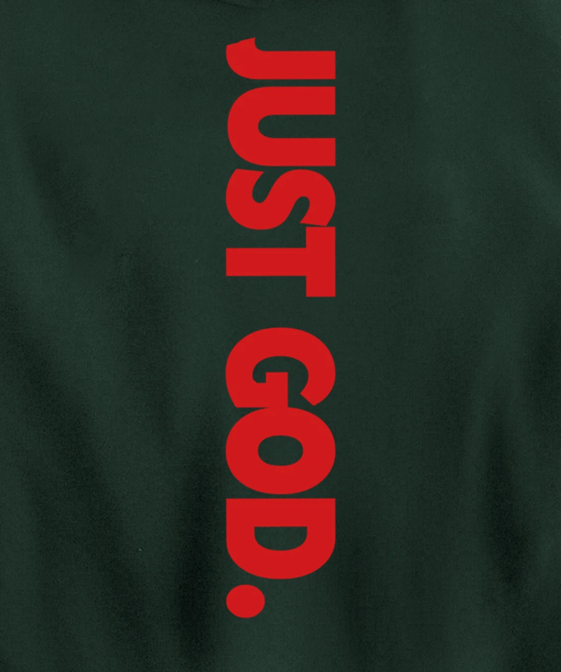 Just God Pullover Hoodie