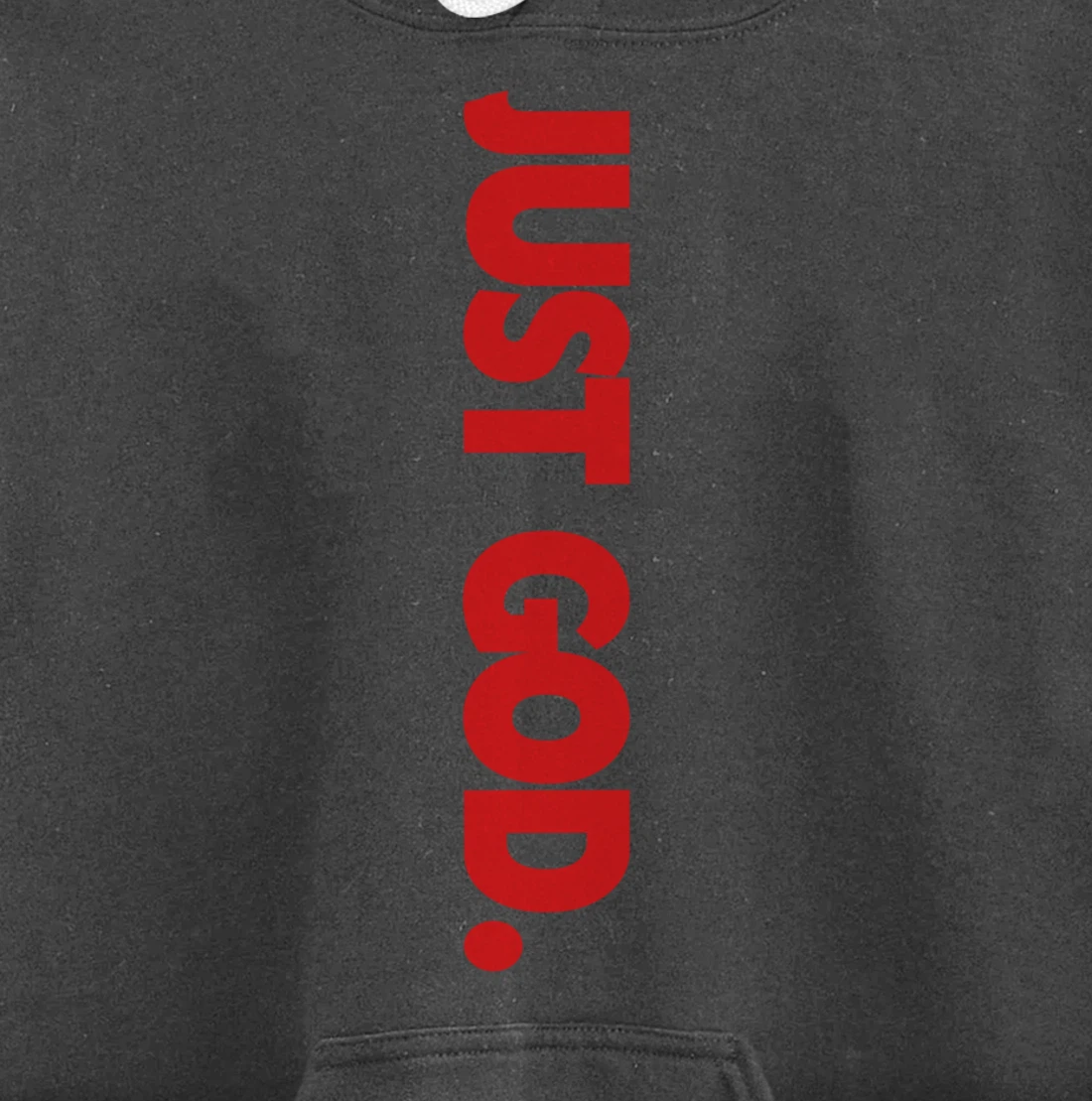 Just God Pullover Hoodie