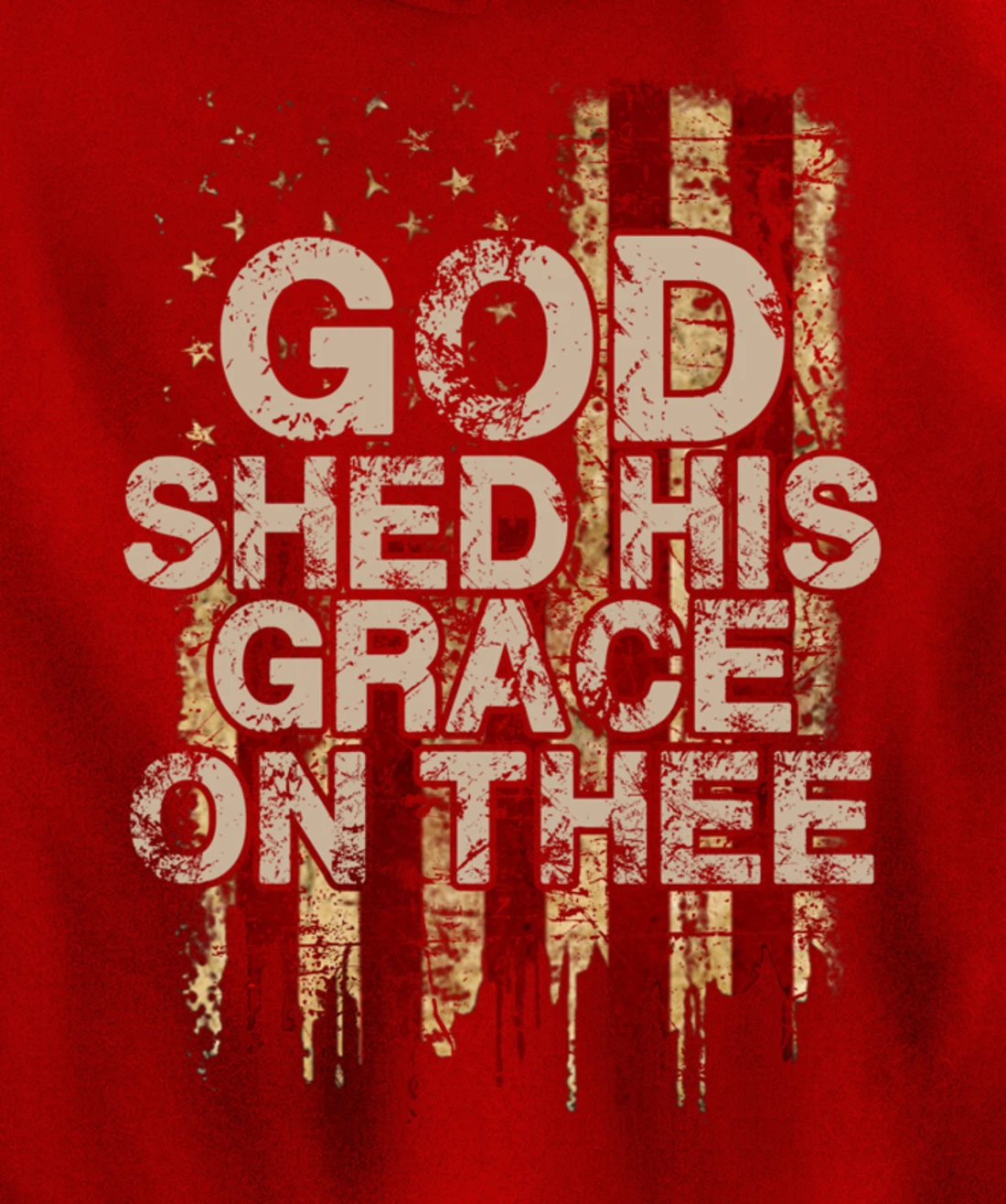 God Shed His Grace On Thee - Patriotic American Flag Gift Pullover Hoodie