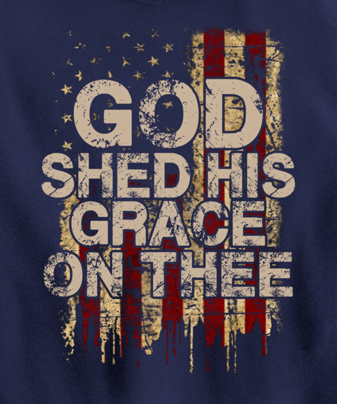 God Shed His Grace On Thee - Patriotic American Flag Gift Pullover Hoodie