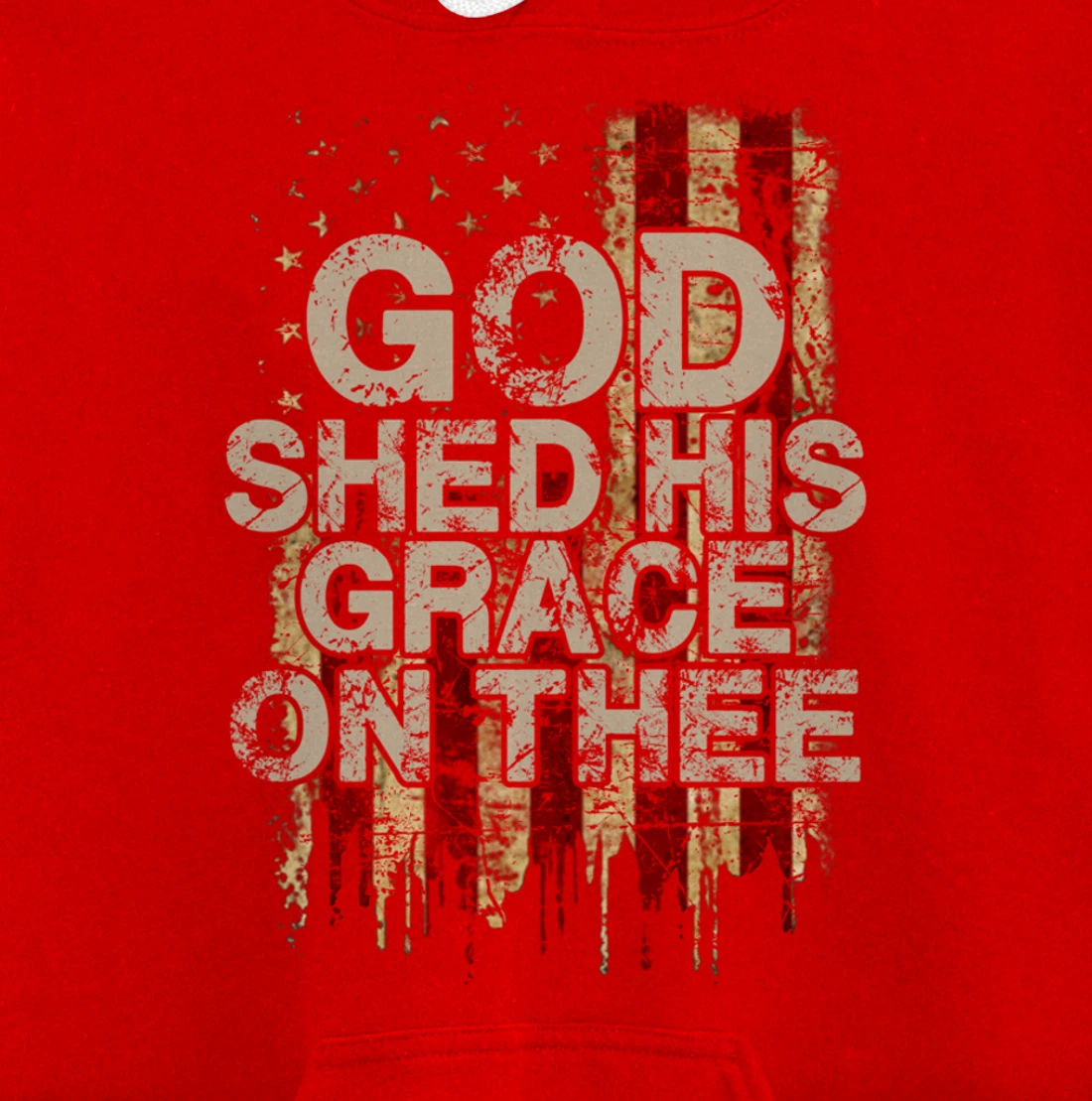God Shed His Grace On Thee - Patriotic American Flag Gift Pullover Hoodie