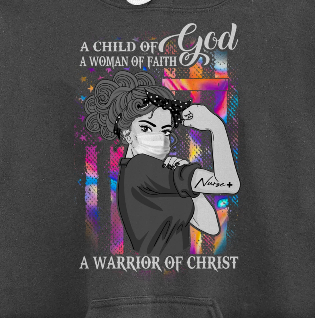 A Child Of God A Woman Of Faith A Warrior Of Christ Gifts Pullover Hoodie