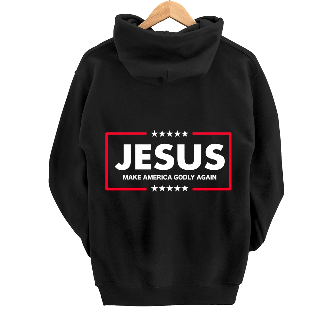 Christian Gifts Women Men Make America Godly Again Pullover Hoodie