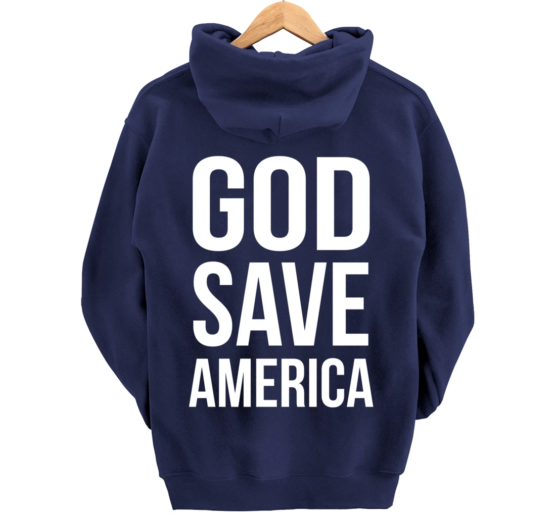 God Save America Pullover Hoodie