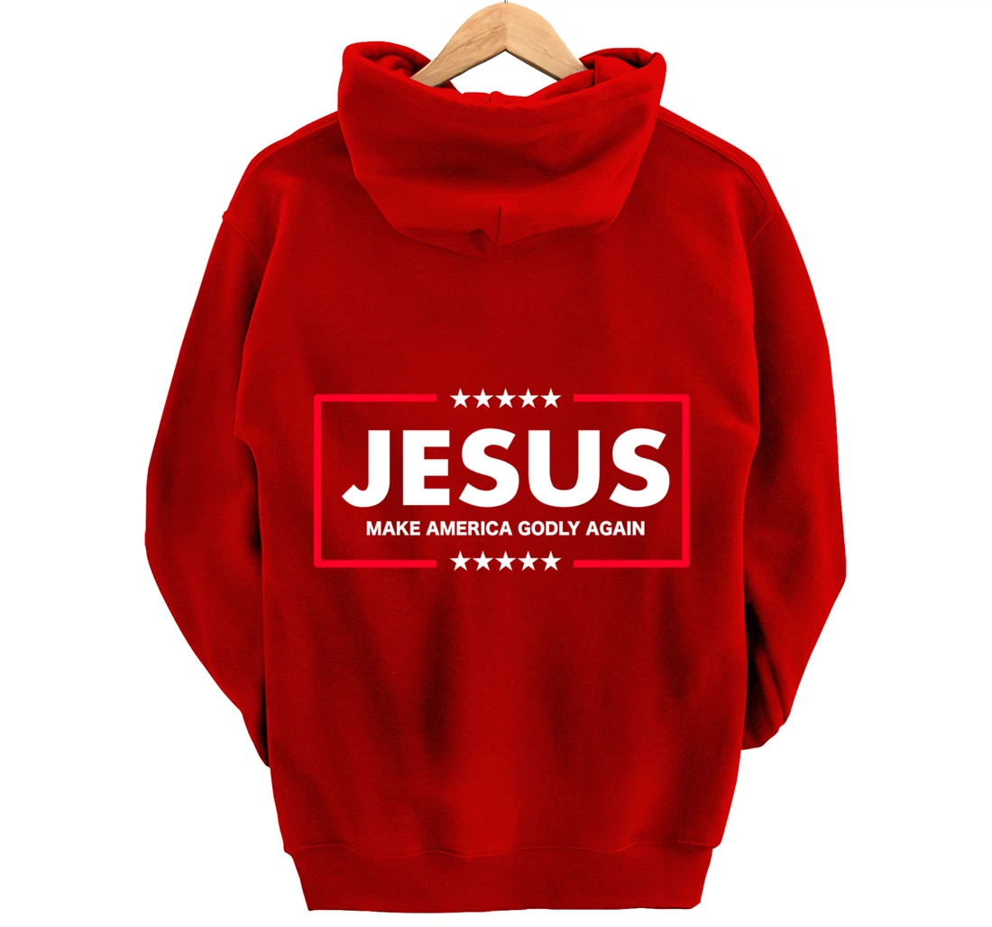 Christian Gifts Women Men Make America Godly Again Pullover Hoodie