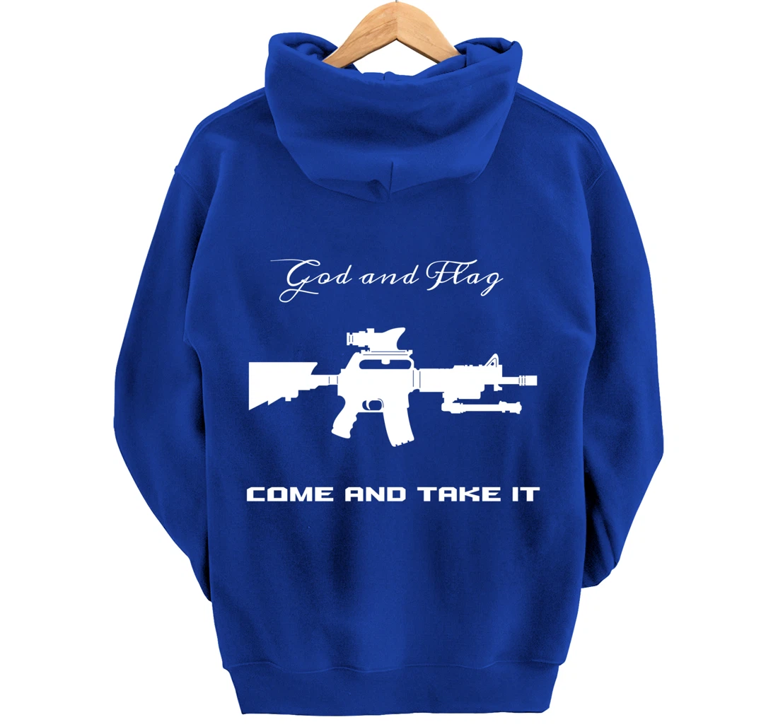COME AND TAKE IT GOD AND FLAG OUT OF AMMO OR BLOOD HOODIE Pullover Hoodie