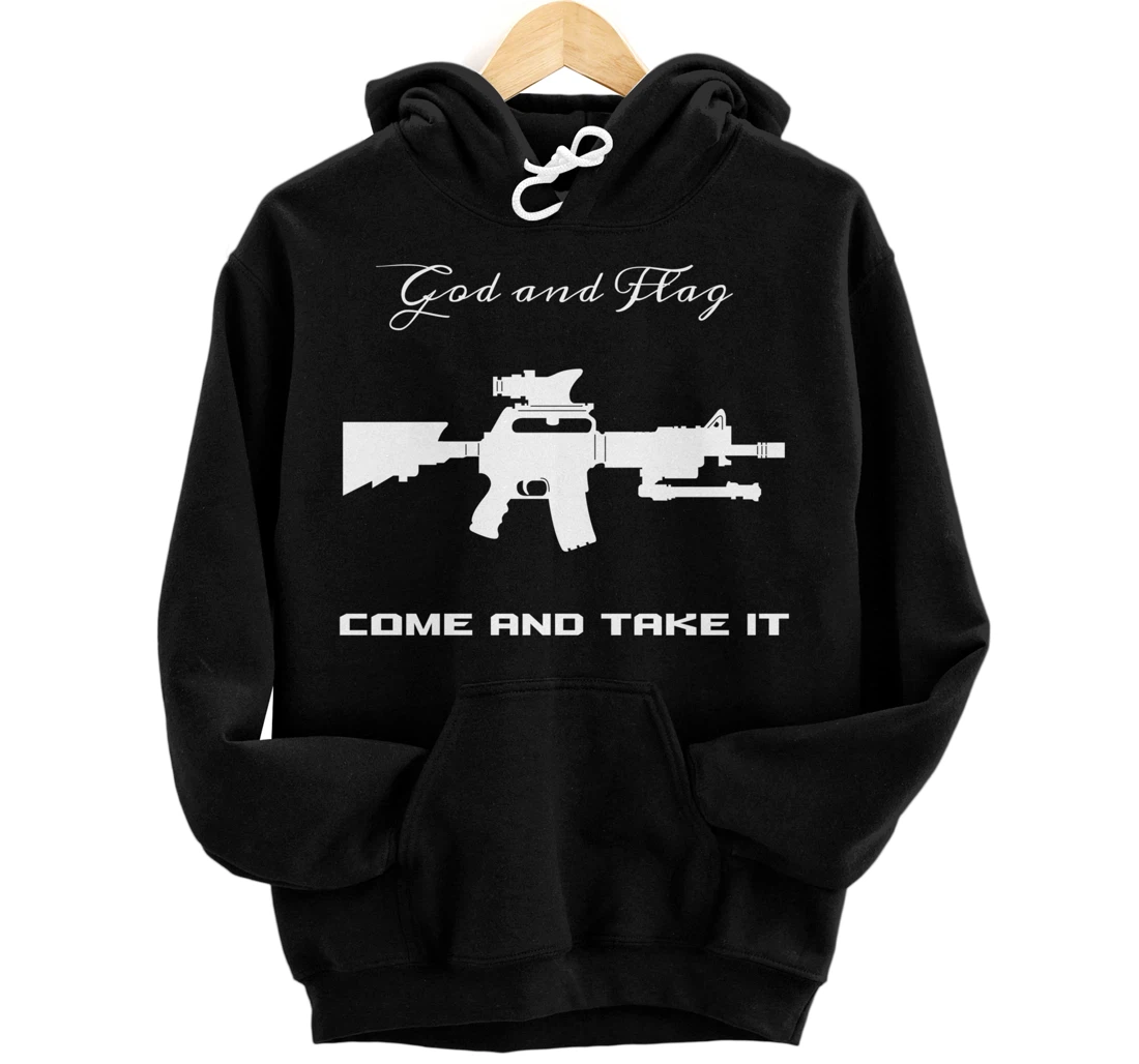 COME AND TAKE IT GOD AND FLAG OUT OF AMMO OR BLOOD HOODIE Pullover Hoodie