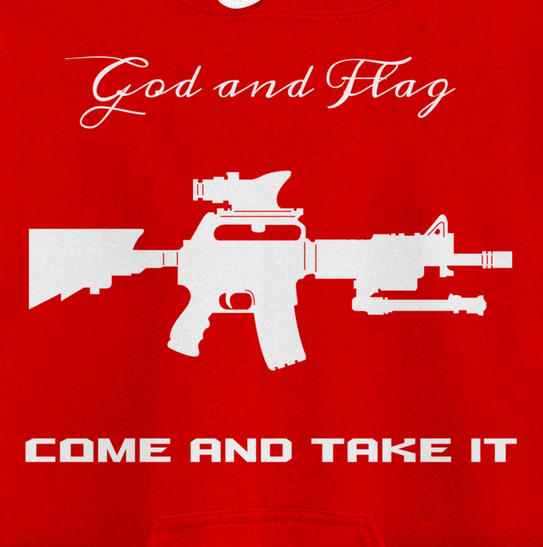 COME AND TAKE IT GOD AND FLAG OUT OF AMMO OR BLOOD HOODIE Pullover Hoodie