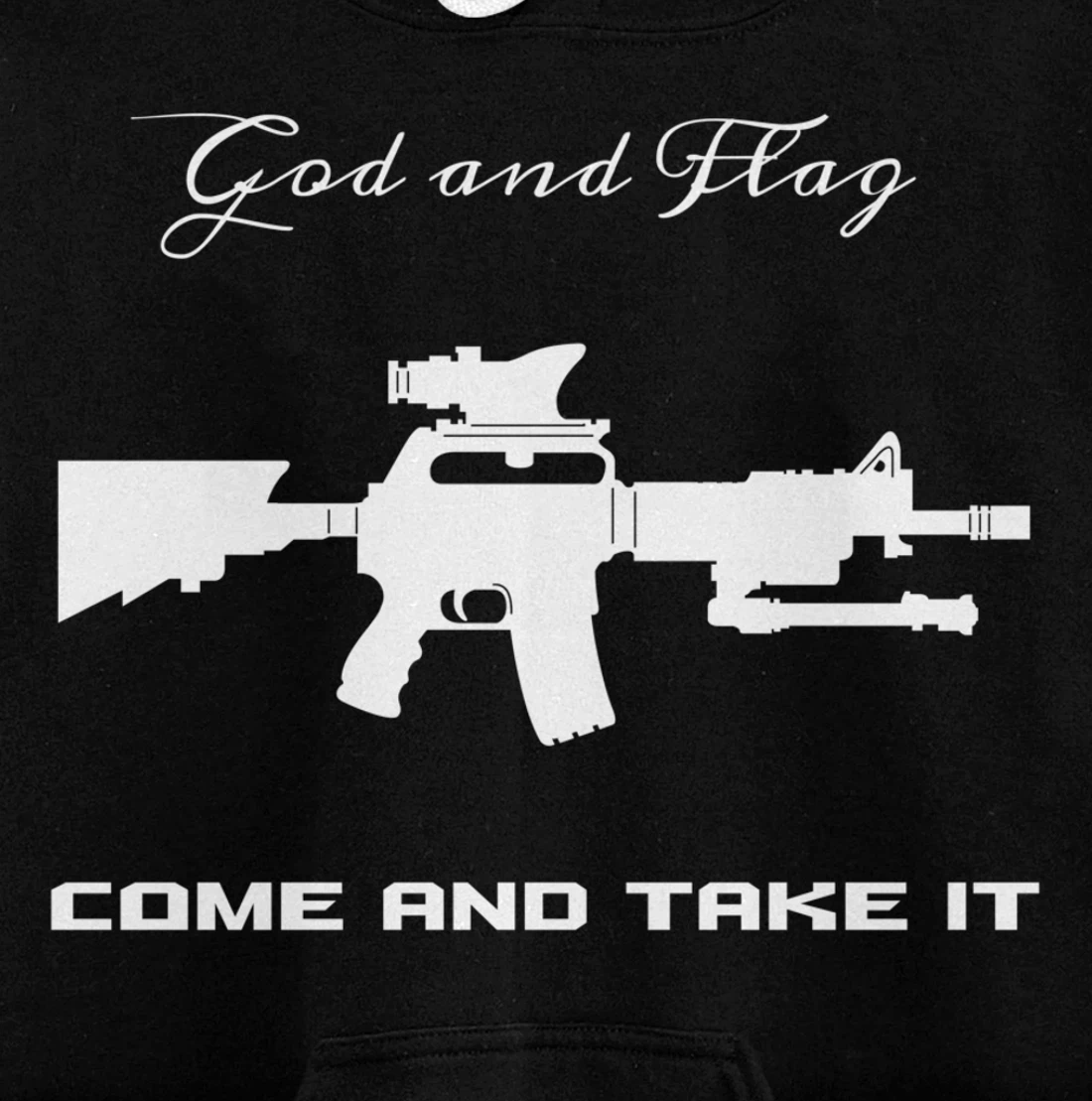 COME AND TAKE IT GOD AND FLAG OUT OF AMMO OR BLOOD HOODIE Pullover Hoodie