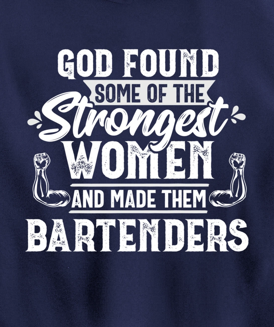 God Strongest Women Bartender Bartending Mixologist Gift Pullover Hoodie