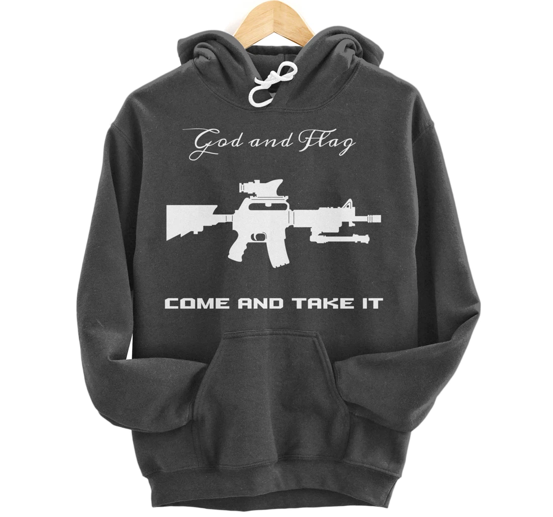 COME AND TAKE IT GOD AND FLAG OUT OF AMMO OR BLOOD HOODIE Pullover Hoodie