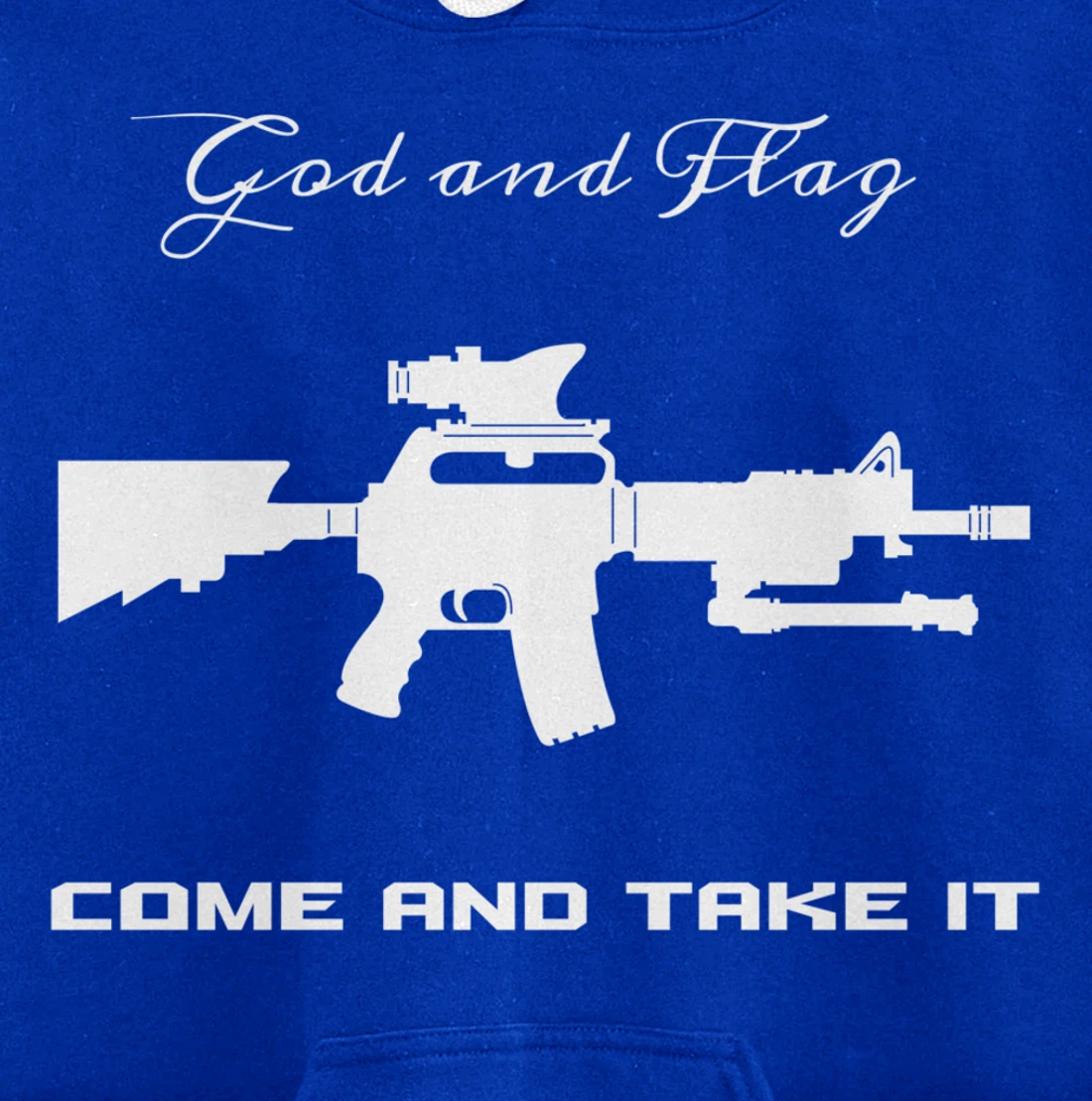 COME AND TAKE IT GOD AND FLAG OUT OF AMMO OR BLOOD HOODIE Pullover Hoodie