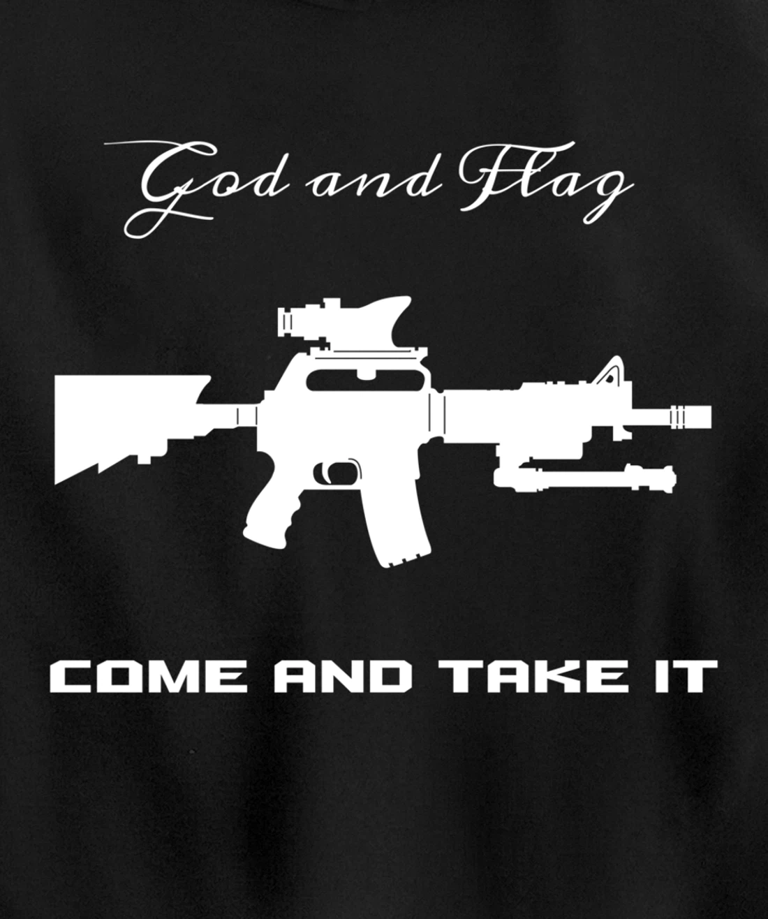 COME AND TAKE IT GOD AND FLAG OUT OF AMMO OR BLOOD HOODIE Pullover Hoodie