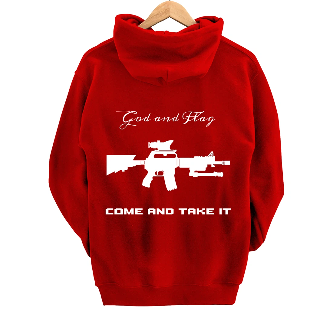 COME AND TAKE IT GOD AND FLAG OUT OF AMMO OR BLOOD HOODIE Pullover Hoodie