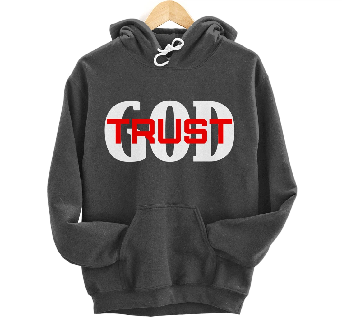 TRUST GOD IN ALL THINGS Pullover Hoodie