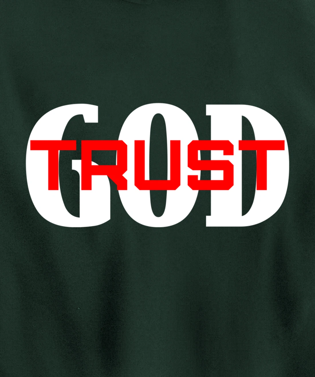 TRUST GOD IN ALL THINGS Pullover Hoodie
