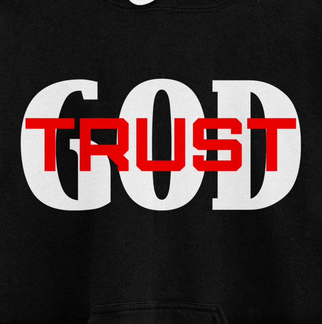 TRUST GOD IN ALL THINGS Pullover Hoodie